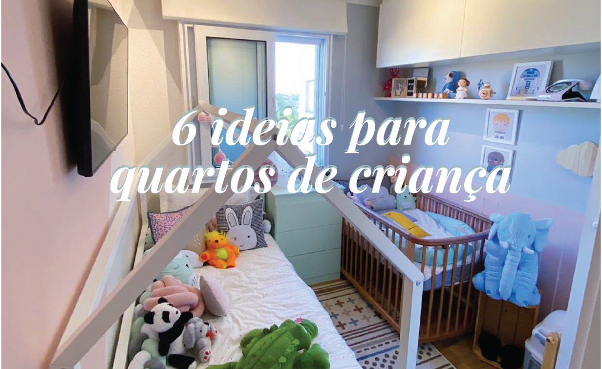 6 ideias para quartos de criança