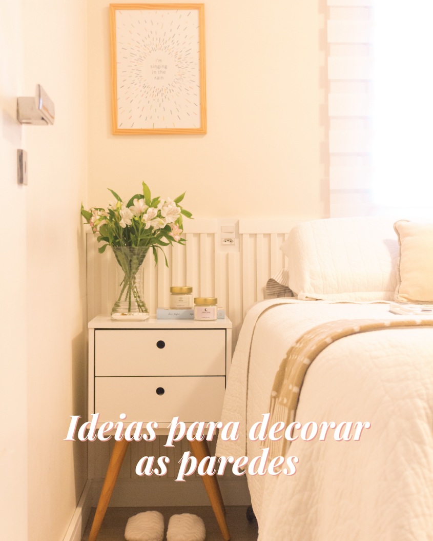6 ideias para decorar as paredes da sua casa